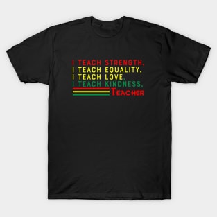 Black Teacher, Black History, Black lives matter T-Shirt